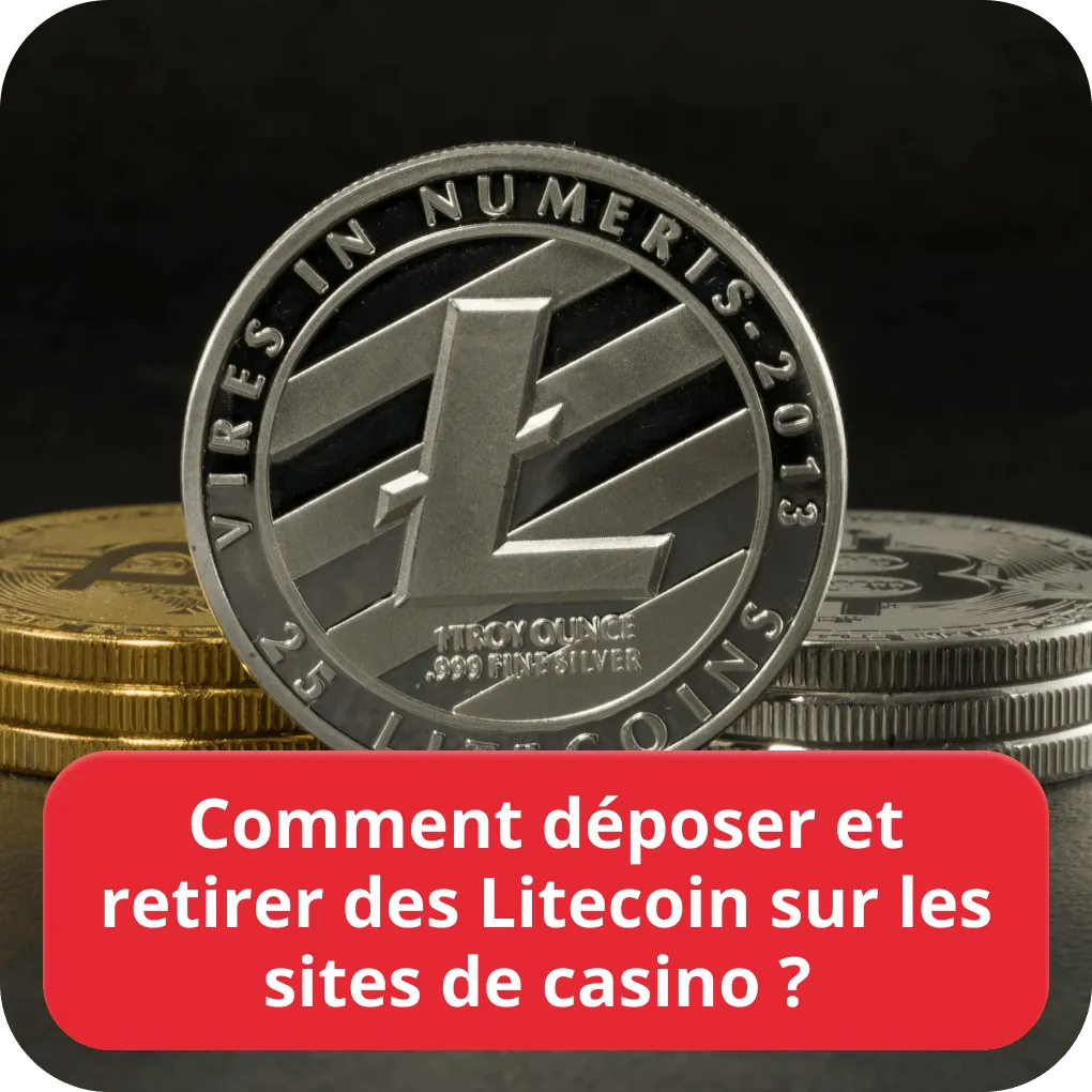 Casino retrait Litecoin