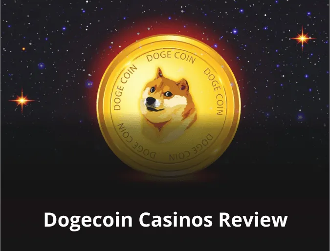 Dogecoin Casinos Review 